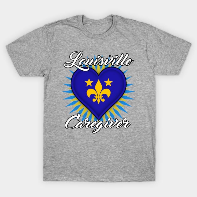 Louisville Caregiver (white font) T-Shirt by WCN Store